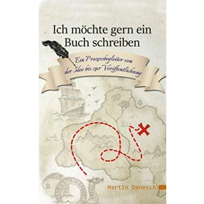 Abbildung von Ich möchte gern Ein Buch schreiben: Prozessbegleiter von der Idee bis zur Veröffentlichung