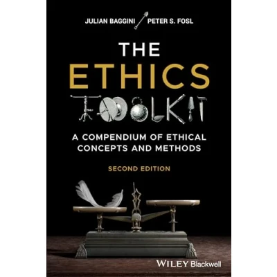 Abbildung von The Ethics Toolkit: A Compendium of Ethical Concepts and Methods