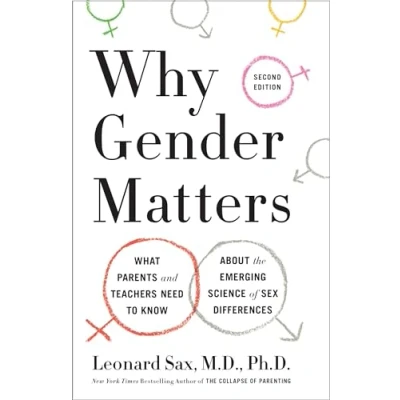 Abbildung von Why Gender Matters, Second Edition: What Parents and Teachers Need to Know About the Emerging Science of Sex Differences