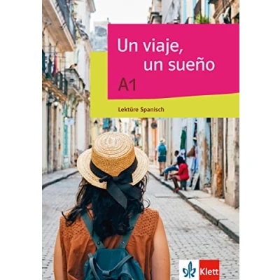 Abbildung von un viaje, sueño A1: Lektüre Spanisch (Con gusto nuevo)