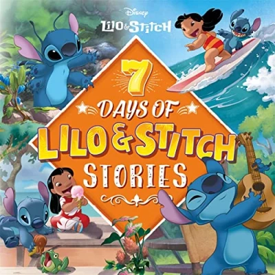 Abbildung von Disney Lilo &amp; Stitch: 7 Days of Stitch Stories (Collection Illustrated Tales)
