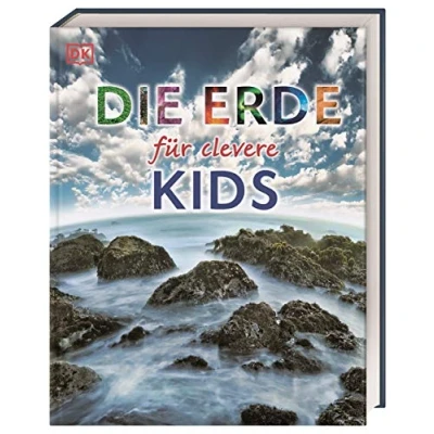 Abbildung von Wissen für clevere Kids. Die Erde Kids: Lexikon mit über 1000 farbigen Abbildungen Kinder ab 8 Jahren