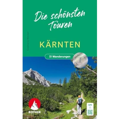 Abbildung von Kärnten Die schönsten Touren: 51 Wanderungen zwischen Hohen Tauern und Karawanken. Mit GPS Tracks (Rother Wanderbuch)