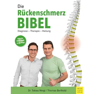 Abbildung von Die Rückenschmerz Bibel: Diagnose Therapie Heilung