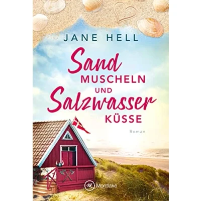 Abbildung von Sandmuscheln und Salzwasserküsse (Herzklopfen in Dänemark, Band 1)