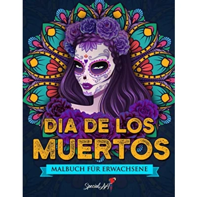 Abbildung von Día de los Muertos Malbuch für Erwachsene: Mehr als 50 thematische Malvorlagen: mexikanische Totenköpfe, florale Muster und mehr. Anti Stress Malbücher mit entspannenden Designs.