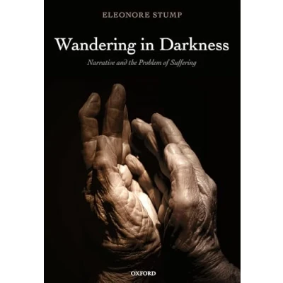 Abbildung von Wandering in Darkness: Narrative And The Problem Of Suffering