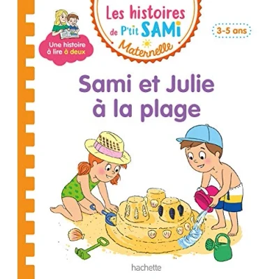 Abbildung von Les histoires de P&#039;tit Sami Maternelle (3 5 ans) : et Julie à la plage