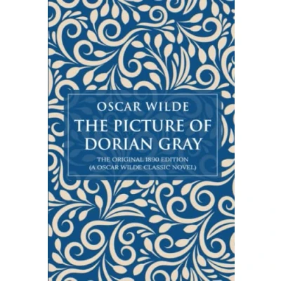 Abbildung von The Picture of Dorian Gray: Original 1890 Edition (A Oscar Wilde Classic Novel)