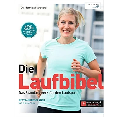 Abbildung von Die Laufbibel: Das Standardwerk für den Laufsport