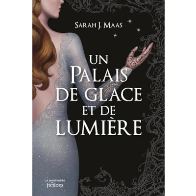 Abbildung von Un Palais d épines et de roses T4: glace lumière (ACOTAR)
