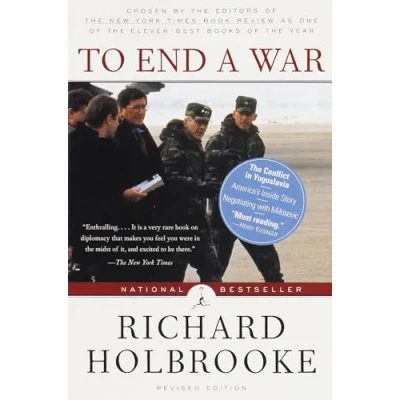 Abbildung von To End a War: The Conflict in Yugoslavia America&#039;s Inside Story Negotiating with Milosevic (Modern Library (Paperback))