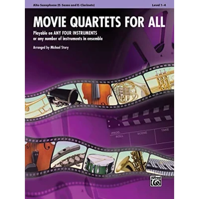 Abbildung von Movie Quartets for All Alto Saxophone (Eb Saxes and Eb Clarinets): Playable on Any Four Instruments or Number of in Ensemble (Movie Instrumental Ensembles All)