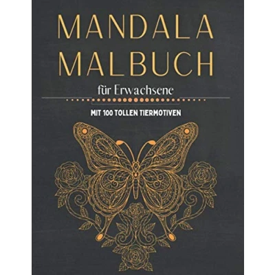 Abbildung von Mandala Malbuch für Erwachsene: mit 100 tollen Tiermotiven