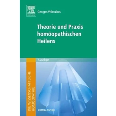Abbildung von Die wissenschaftliche Homöopathie. Theorie und Praxis homöopathischen Heilens