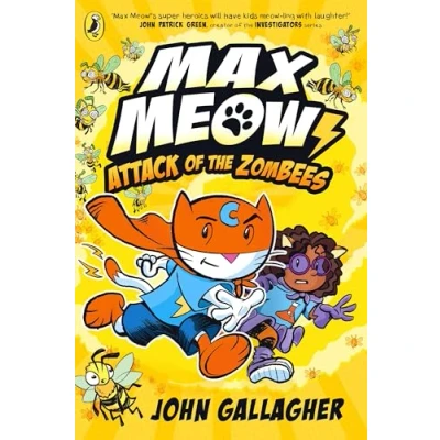 Abbildung von Max Meow Book 5: Attack of the ZomBEES: A graphic novel (Max Meow, 5)