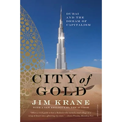 Abbildung von City of Gold: Dubai and the Dream Capitalism