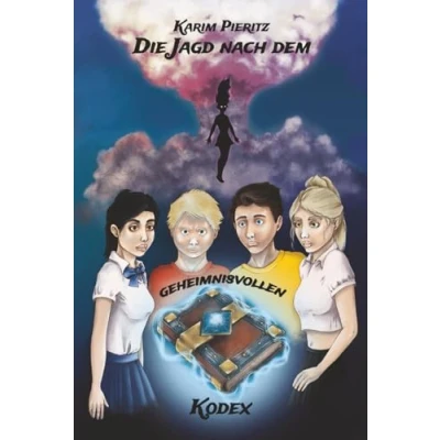 Abbildung von Die Jagd nach dem geheimnisvollen Kodex (Jugendbuch ab 13 Jahre): Jugendbücher für coole Jungen &amp; Mädchen spannender Jugendroman Teenager (Geheimnisvolle Jagd, Band 3)