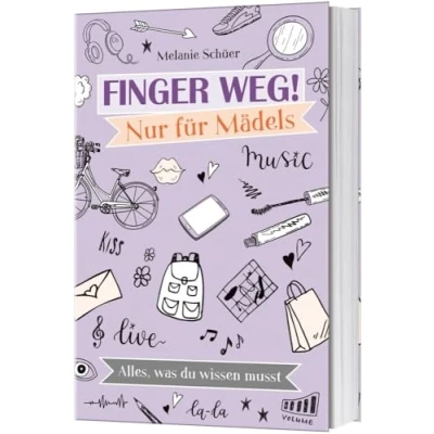 Abbildung von Finger weg! Nur für Mädels: Alles, was du wissen musst