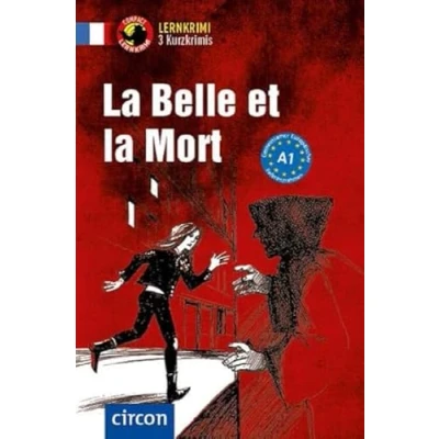Abbildung von la Belle et Mort: Französisch A1 (Compact Lernkrimi Kurzkrimis)