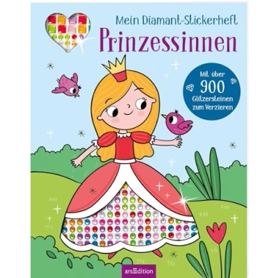 Abbildung von Mein Diamant Stickerheft Prinzessinnen: Mit über 900 Glitzersteinen zum Verzieren Diamond Painting als Stickerbuch