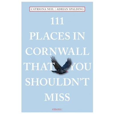 Abbildung von 111 Places in Cornwall That You Shouldn&#039;t Miss: Travel Guide