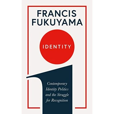 Abbildung von Identity: Contemporary Identity Politics and the Struggle for Recognition