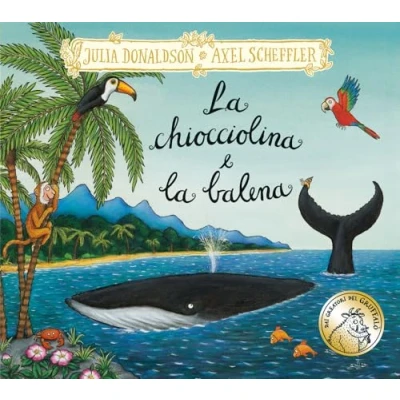 Abbildung von la chiocciolina e balena. Ediz. a colori (Album)
