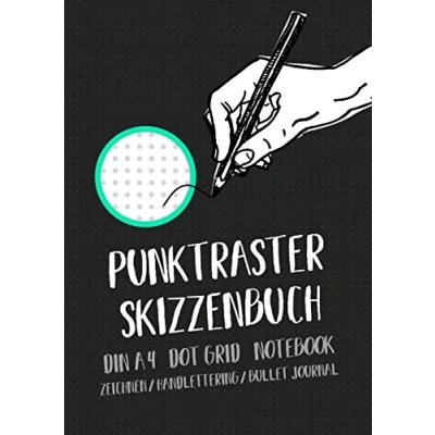 Abbildung von Punktraster Skizzenbuch: DIN A4 Dot Grid Notebook / Zeichnen Handlettering Bullet Journal