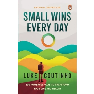 Abbildung von Small Wins Every Day: 100 Powerful Ways to Transform Your Life and Health