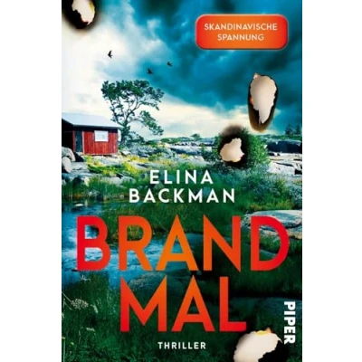 Abbildung von Brandmal (Die Saana Havas Reihe 1): Thriller Die Sensation von der neuen skandinavischen Krimikönigin