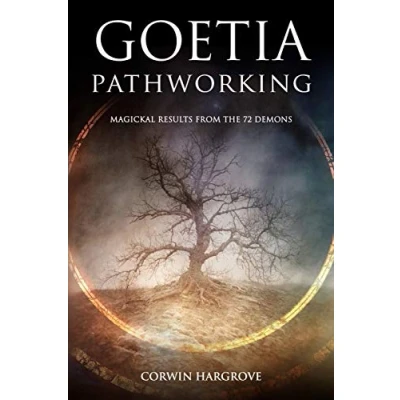 Abbildung von Goetia Pathworking: Magickal Results from The 72 Demons (Magick of Darkness and Light)