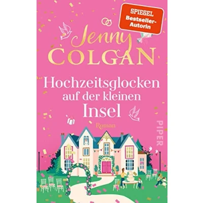 Abbildung von Hochzeitsglocken auf der kleinen Insel (Floras Küche 5): Roman Romantischer Sommerroman um Liebe, Familien Chaos und den schönsten Tag im Leben