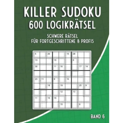 Abbildung von Killer Sudoku Schwer: Summen Rätselbuch mit 600 schweren Rätseln für Erfahrene &amp; Profis (Killer Rätsel)