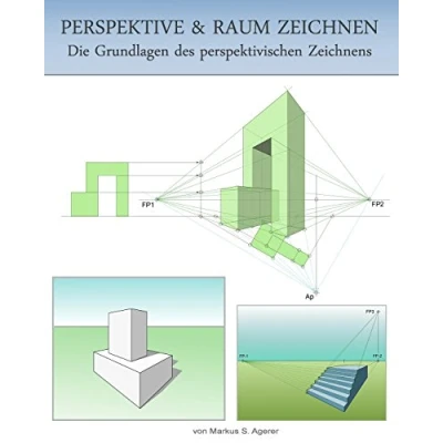Abbildung von Perspektive &amp; Raum zeichnen: Die Grundlagen des perspektivischen Zeichnens