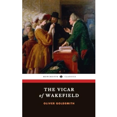 Abbildung von The Vicar of Wakefield: 18th Century Literary Classic (Annotated)