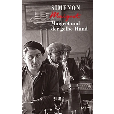 Abbildung von Maigret und der gelbe Hund (Georges Simenon: Maigret)