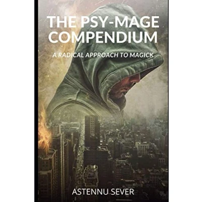 Abbildung von The Psy Mage Compendium: A Radical Approach to Magick