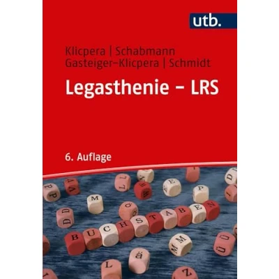 Abbildung von Legasthenie LRS: Modelle, Diagnose, Therapie und Förderung
