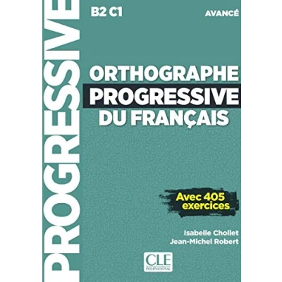 Abbildung von Orthographe progressive du francais Niveau avance (B2/C1) + CD: Livre avancee CD web