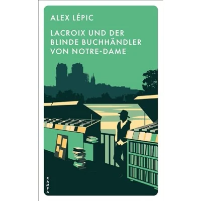 Abbildung von Lacroix und der blinde Buchhändler von Notre Dame: Sein fünfter Fall: fu¿nfter Fall (Ein für Lacroix)