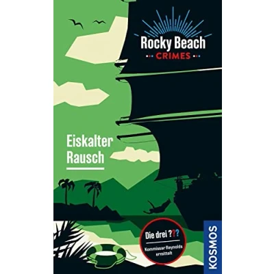 Abbildung von Rocky Beach Crimes. Eiskalter Rausch: Kommissar Reynolds ermittelt