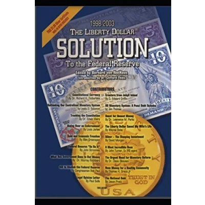 Abbildung von the Liberty Dollar Solution to Federal Reserve