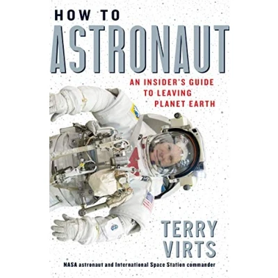 Abbildung von How to Astronaut: An Insider&#039;s Guide Leaving Planet Earth: 1