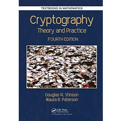 Abbildung von Cryptography: Theory and Practice (Textbooks in Mathematics)