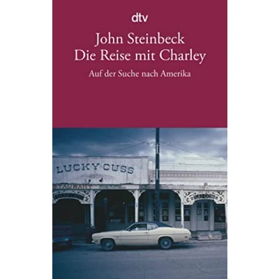 Abbildung von Die Reise mit Charley: Auf der Suche nach Amerika