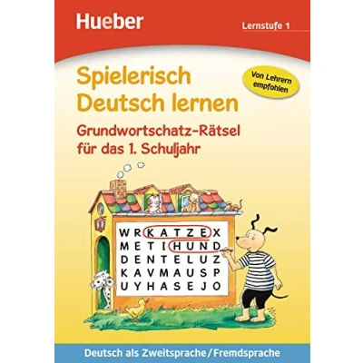 Abbildung von Grundwortschatz Rätsel für das 1. Schuljahr: Deutsch als Zweitsprache / Fremdsprache Buch (Spielerisch lernen)