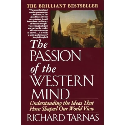 Abbildung von Passion of the Western Mind: Understanding Ideas That Have Shaped Our World View