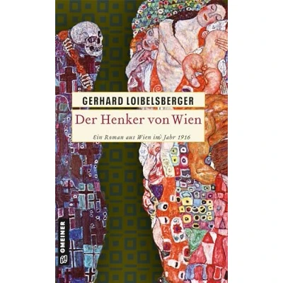 Abbildung von Der Henker von Wien: Ein Roman aus dem alten Wien im Jahr 1916 (Inspector Nechyba)
