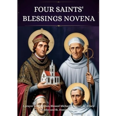 Abbildung von Four Saints&#039; Blessings Novena: A prayer to St. Florian, Blessed Michael Giedroyc, Hilary of Arles and Dominic Savio